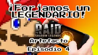 FTP Series EP 4 - ¡Forjando Artefactos LEGENDARIOS! - RAID Shadow Legends