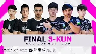 OGC SUMMER CUP FINAL DAY 3  | BUGUN HAMMASI HAL BO'LAFI #pubgmobile