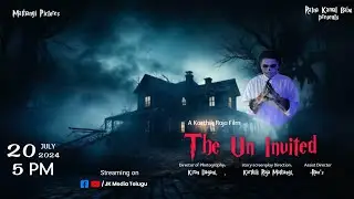 THE UN INVITED Short Film| Horror short film|Scary Night #telugushortfilm2024 #bestshortfilms