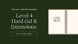 Level 4 Hard Gel Extensions Course | Introduction to Hard Gel Sculpting