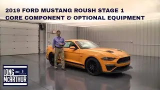 2019 FORD MUSTANG ROUSH STAGE 1 STANDARD AND OPTIONAL EQUIPMENT