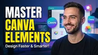 Canva Tutorial for Beginners |  PART 1 | Master Canva Elements!