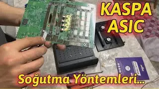 Kaspa Asic Cihazları Serinletme Yöntemleri | Kaspa Mining | Asic Termal Pad Macun Bakımı...