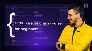 Github Issues Crash Course for beginners Arabic | تعلم github issues | شرح github issues