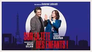 Alex Beaupain - Sur la tête des enfants ! (Official Audio)