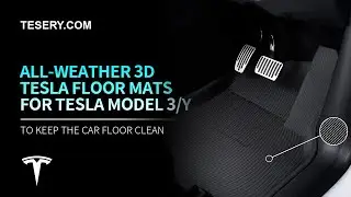 Tesla Model 3/Y Accessories | All-Weather 3D Floor Mats for Model 3 Model Y from Tesery
