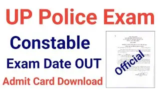 UP Police Constable Exam Date 2024 Out | UPPRPB Uttar Pradesh Constable Admit Card 2024, Exam City'