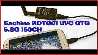 FPV para Movil Adroid Table Pc Eachine ROTG01 UVC OTG 5.8G 150CH / NUEVO VIDEO EN DESCRIPCION