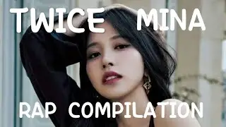 Twice Mina Rap compilation #twice #mina #kpop