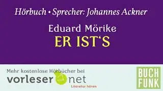 Eduard Mörike „Er ist's