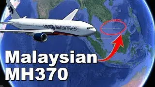 THE MYSTERY OF MALAYSIA FLIGHT 370 | MALAYSIA AIRLINES MH370