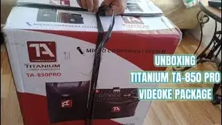 UNBOXING: AFFORDABLE KARAOKE SET TITANIUM TA-850 PRO