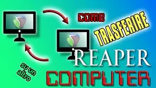 #105 - ▶️ Migra REAPER su un altro Computer [FlashTorial ITALIANO]