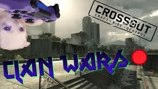 CLAN WARS🔴(COLD)⛈(🅻🅸🆅🅴) CROSSOUT (13/March/2021)