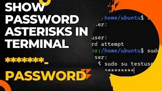 How to Show Password Asterisks in Terminal 