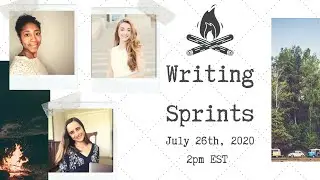 Camp Nano Writing Sprints | Writing and Chatting #11