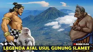Legenda Asal Usul Gunung Slamet - Mitos Gunung Slamet