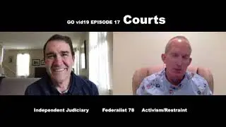 GO vid19 Episode 17 Courts