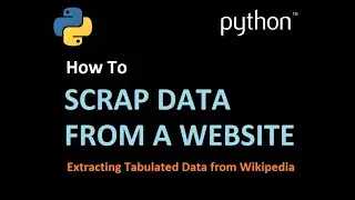 Python program to scrap data from websites. Extract tabulated data from search result on Wikipedia.