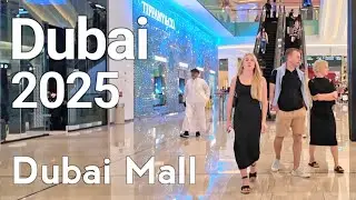Dubai 2025 [4K] Amazing Dubai Mall Walking Tour 🇦🇪