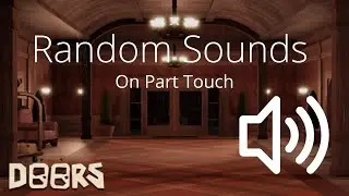 How to make Random Background Sounds on Part Touch [Roblox Studio]