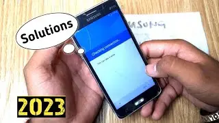 Checking Connection Problem Solution | Any Sumsung Device stuck In Checking Connection