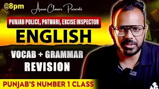 Punjab Police, Patwari, Excise Inspector 2025 | English Class | Vocab + Grammar Revision | Rohit Sir