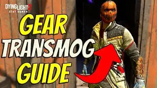 Gear Transmog Guide For Dying Light 2