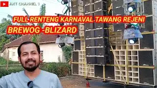 #Live brewog blizzard full renteng persiapan karnaval tawang rejeni turen
