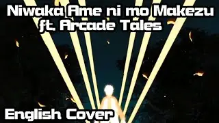 【Naruvember 2020】Niwaka Ame ni mo Makezu (Naruto Shippuden) English Cover【Rage ft. Arcade Tales】
