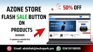 How to Add Flash Sale Button on Blogger E commerce Store  Azone Store Theme  FREE E commerce Store