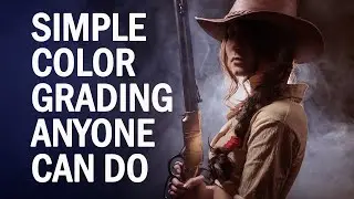 Cinematic Color Grading in Photoshop and Lightroom - Simple Method