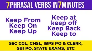 7 Phrasal Verbs in & 7 Minutes || Keep UP, Keep ON, Keep AT, Keep BACK, Keep TO, Keep FROM, Keep TO