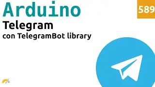 Accendere un LED con Telegram e Arduino - Librerie Telegram Bot - Video 589