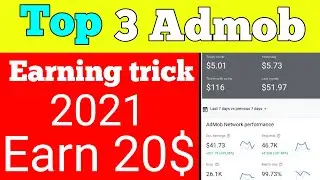 google admob earning trick 2021 || admob self earning trick 2021 || admob  earning proof 2021