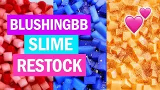 MY FAVORITE RESTOCK EVER!! 😍 BLUSHINGBB SLIMES RESTOCK