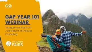 Gap Year 101 with Julia Rogers
