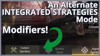 [Arknights] A Suggestion on How to Make Integrated Strategies More Fun - Modifiers!