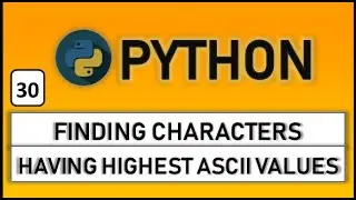 Program to find a character in string having the highest ascii value