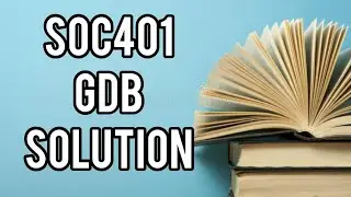 SOC401 Gdb Solution Fall 2022 and 2023#vu #VUHH