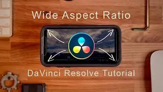 Easy wide aspect ratio | DaVinci resolve tutorial
