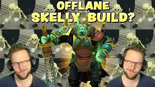 OFFLANE SKELLY BUILD WK (12K MMR RANKED)