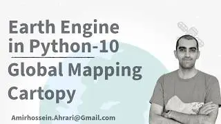 Google Earth Engine Python Tutorial-10: Global Mapping using Cartopy