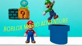 Roblox Mario ADVENTURE: Fail to complete