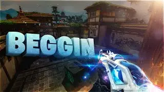 Beggin 🙏 (Valorant Montage)