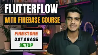 Firestore Database Setup | FlutterFlow With Firebase Course
