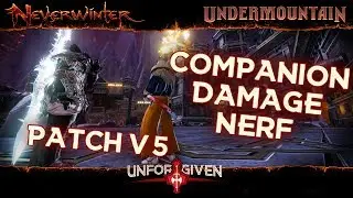 Neverwinter Mod 16 - Patch v5  Companion Damage Nerf Undermountain Barbarian Blademaster (1080p)