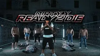 DirtyX29 - "READY TO DIE"