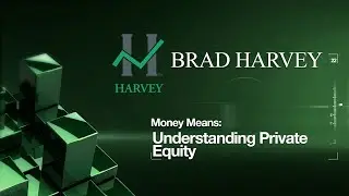 Understanding Private Equity