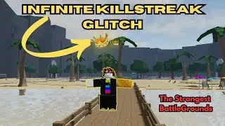 Infinite KillStreak Glitch | The Strongest BattleGrounds | Roblox